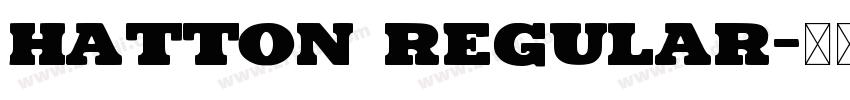 Hatton Regular字体转换